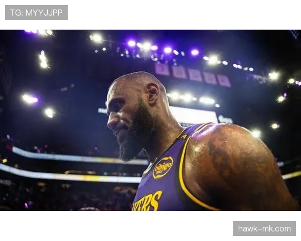 詹姆斯赛场统治力再现，湖人近期状态回暖并取得重要胜利